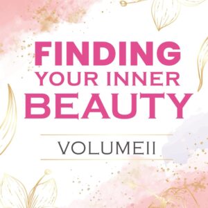 Preorder Finding Your Inner Beauty - Volume ll